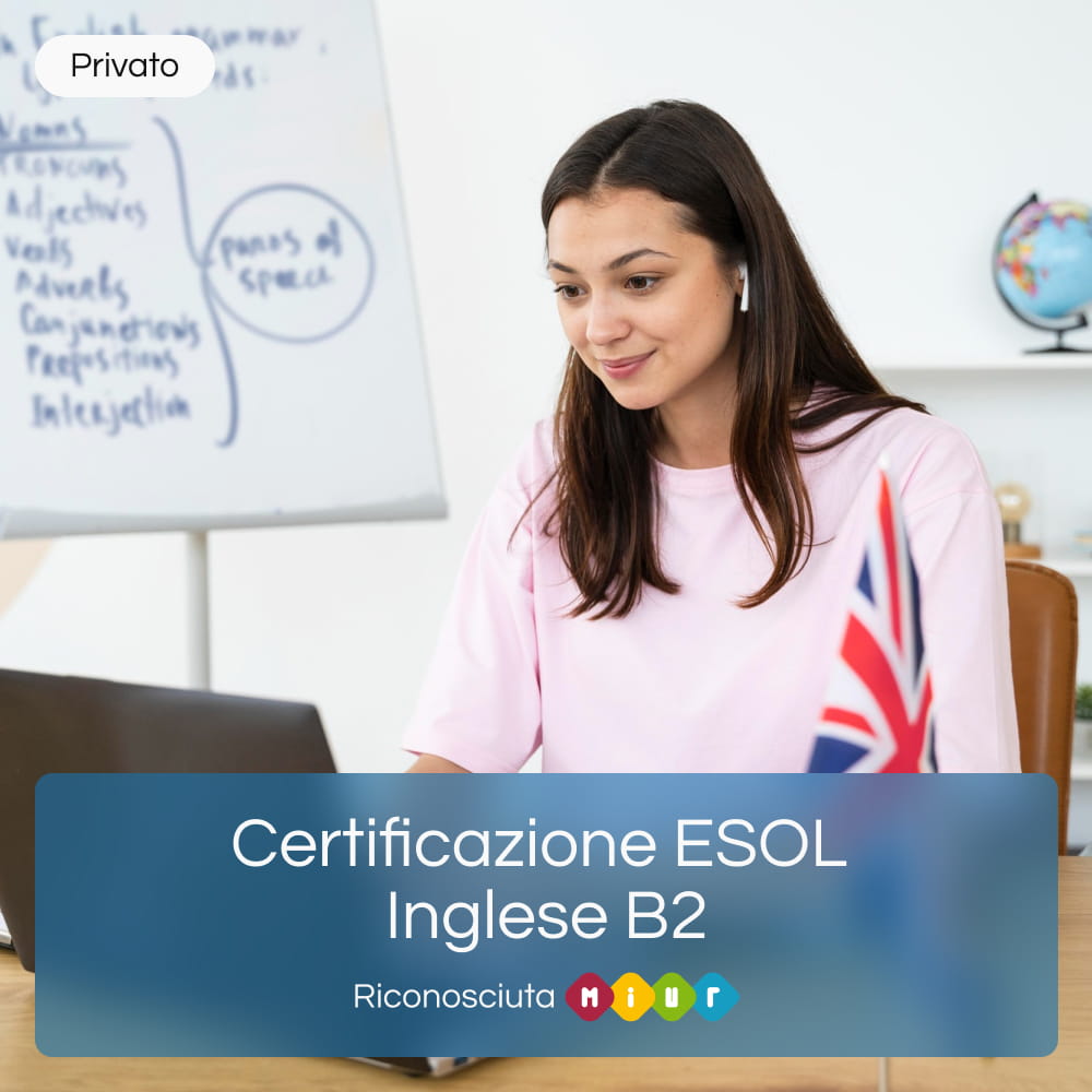 Certificazione ESOL Inglese B2 Riconosciuta MIUR