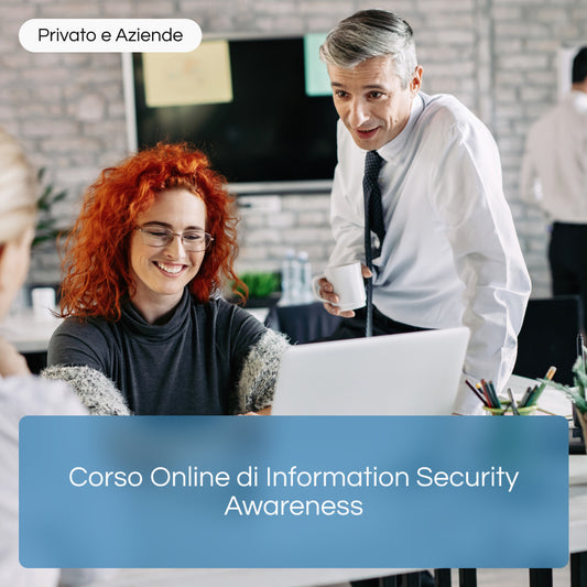 Corso Online di Information Security Awareness per Dipendenti Pubblici e Privati