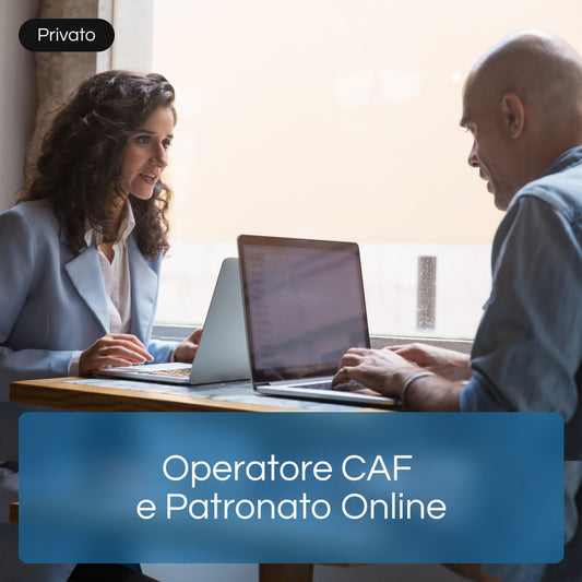 Corso Online Operatore CAF e Patronato