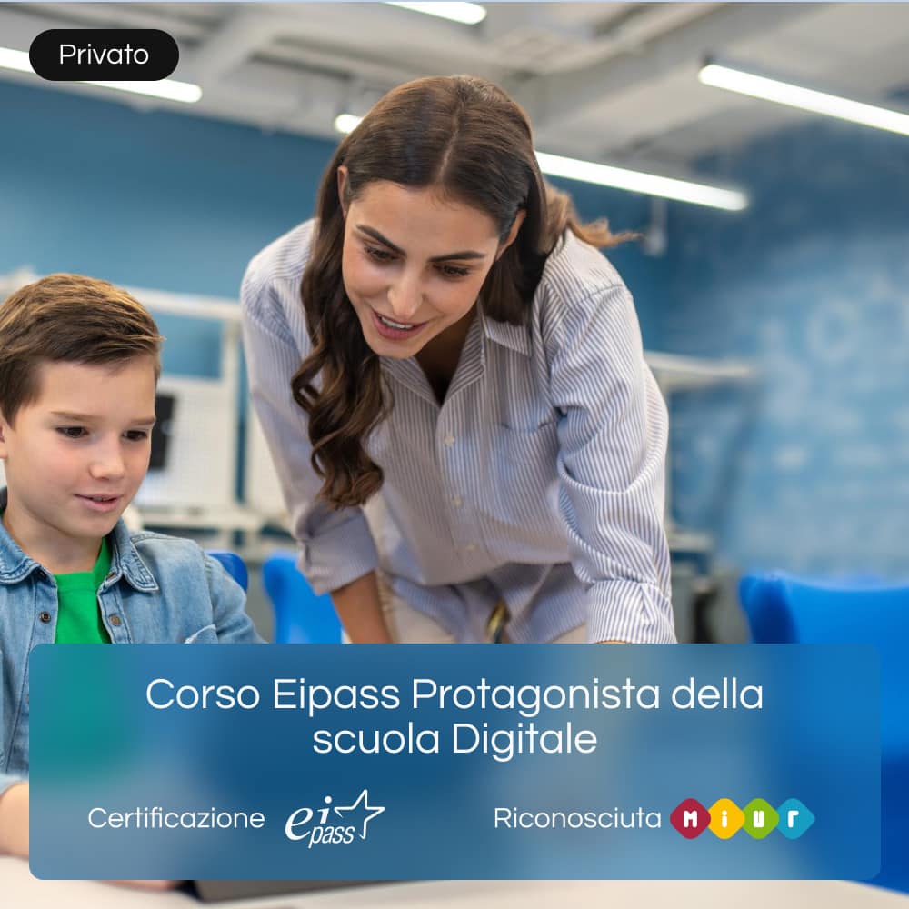 Corso Online EIPASS Protagonista della Scuola Digitale