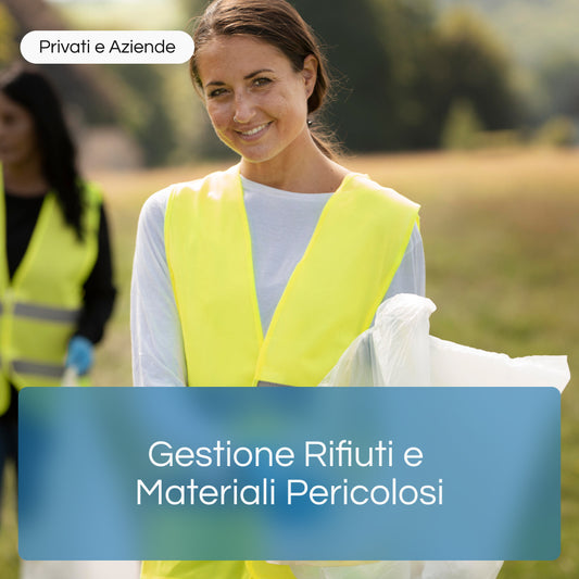 Corso Online di Gestione Rifiuti e Materiali Pericolosi